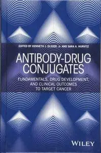 Antibody-Drug Conjugates: Fundamentals, Drug Development, and Clinical Outcomes to Target Cancer