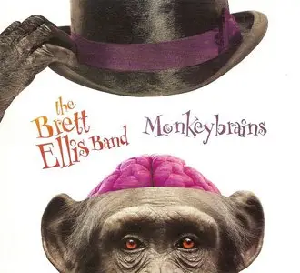 Brett Ellis - Monkey Brains (2012)