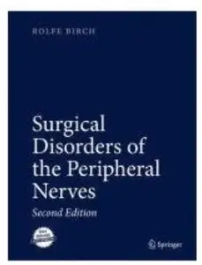 Surgical Disorders of the Peripheral Nerves (2nd edition)