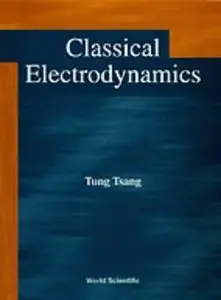 Classical Electrodynamics (Repost)