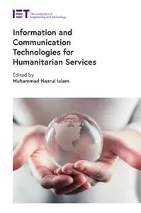 Information and Communication Technologies for Humanitarian Services