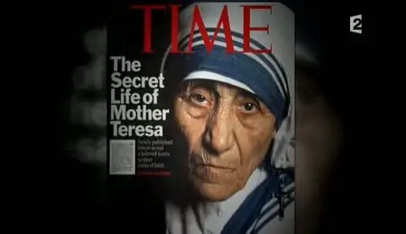 (Fr2) Infrarouge : Mère Teresa, la folie de Dieu (2011)