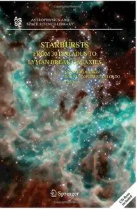 Starbursts: From 30 Doradus to Lyman Break Galaxies [Repost]