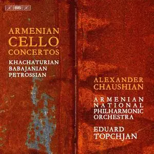 Alexander Chaushian, Armenian National Philharmonic Orchestra - Armenian Cello Concertos: Past Meets Present (2023)