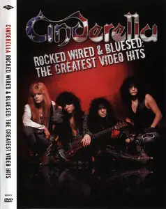 Cinderella - Rocked, Wired & Bluesed: The Greatest Video Hits - 2005