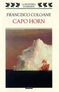 Francisco Coloane - Capo Horn
