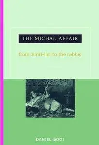 The Michal Affair: From Zimri-Lim to the Rabbis