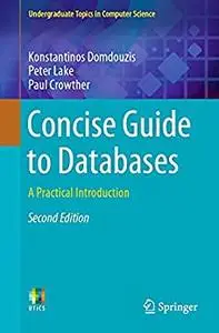 Concise Guide to Databases: A Practical Introduction, 2nd Edition