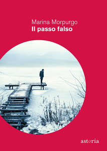 Marina Morpurgo - Il passo falso