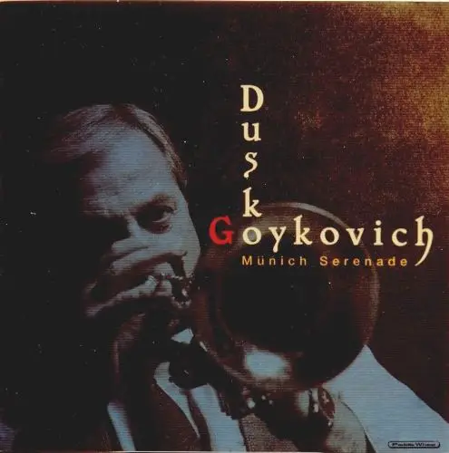 Dusko Goykovich - Munich Serenade (1997)