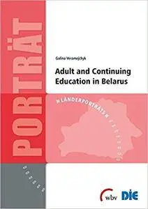 Adult and Continuing Education in Belarus (Länderporträts)