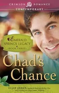 «Chad's Chance» by Elley Arden
