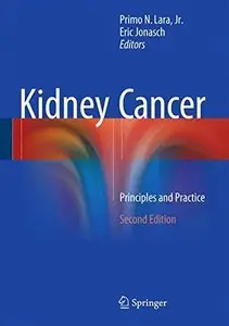 Kidney Cancer: Principles and Practice (2nd edition) (Repost)