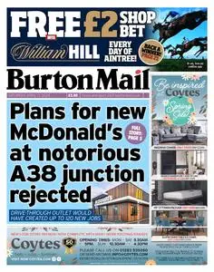 Burton Mail - 13 April 2024