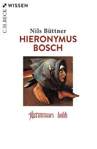 Hieronymus Bosch - Nils Büttner