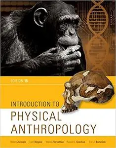 Introduction to Physical Anthropology 15th Edition