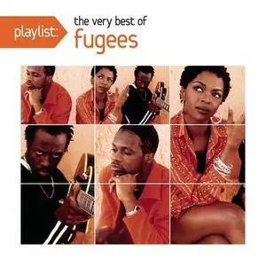 Fugees - Playlist: The Very Best Of Fugees (2012)