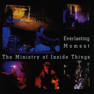 The Ministry of Inside Things - Everlasting Moment (2003)