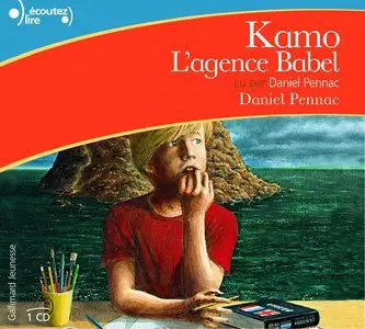 Daniel Pennac, "Kamo, L'agence Babel"