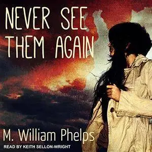 Never See Them Again [Audiobook]