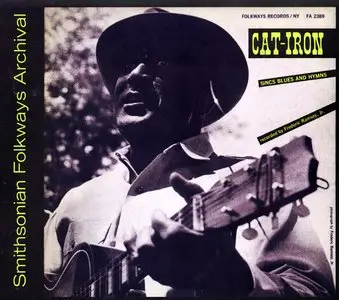 Cat-Iron - Sings Blues and Hymns - 1958 (2009)