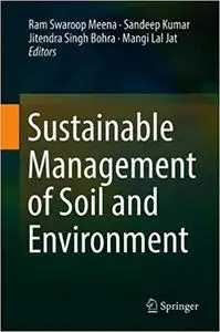 Sustainable Management of Soil and Environment