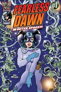 Fearless Dawn In Outer Space!!! (2013)