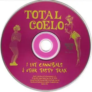 Total Coelo - I Eat Cannibals & Other Tasty Trax (1996) {Razor & Tie}