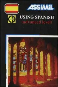 Using Spanish: Advanced Level