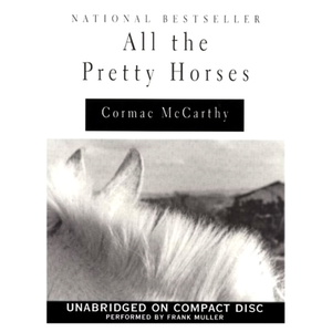 All the Pretty Horses (Audiobook)