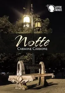 Carmine Carbone – Notte