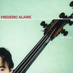 Frederic Alarie - Tap Bass (2004)