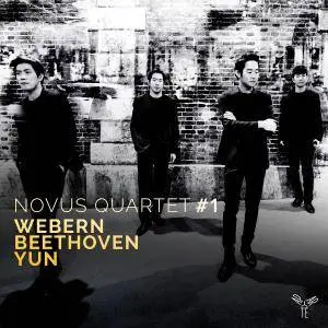 Novus Quartet - Webern, Beethoven & Yun: String Quartets (2016) [Official Digital Download 24/96]