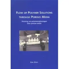 Flow of Polymer Solutions Through Porous Media