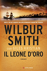 Il leone d'oro - Wilbur Smith & Giles Kristian (Repost)