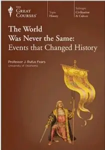 The World Was Never the Same: Events That Changed History