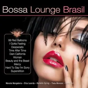 Bossa Lounge Brasil (Bossa Versions) (2014)