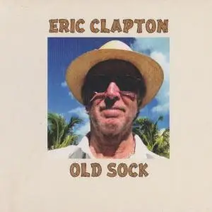 Eric Clapton - Old Sock (2013)