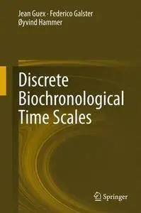 Discrete Biochronological Time Scales (Repost)