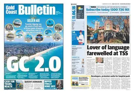 The Gold Coast Bulletin – June 11, 2018