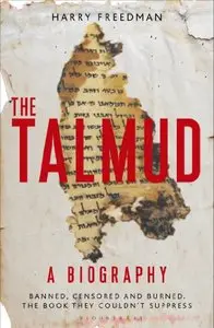 The Talmud: A Biography