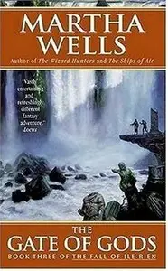 The Gate of Gods: Book Three of The Fall of Ile-Rien  