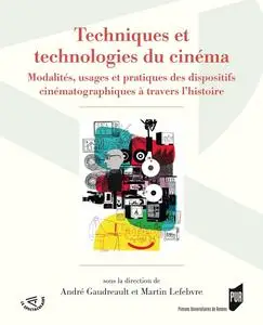 Collectif, "Techniques et technologies du cinéma"