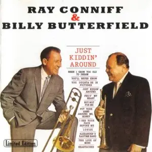 Ray Conniff & Billy Butterfield - Just Kiddin´Around  ( 1998 )