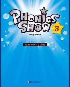 ENGLISH COURSE • Phonics Show • Level 3 • Long Vowels • Teacher's Guide • SB Keys • Flashcards • Test Sheets (2011)