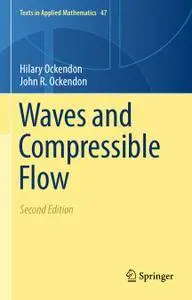 Waves and Compressible Flow, 2nd Edition