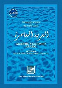 Modern Standard Arabic: Integrating main Arabic dialects