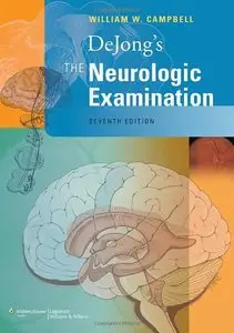 DeJong's The Neurologic Examination, Seventh edition (repost)