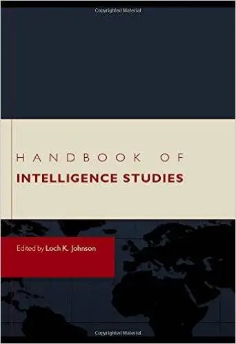 Handbook of Intelligence Studies