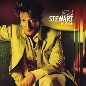 Rod Stewart - Human (2001)